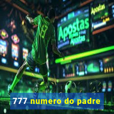 777 numero do padre